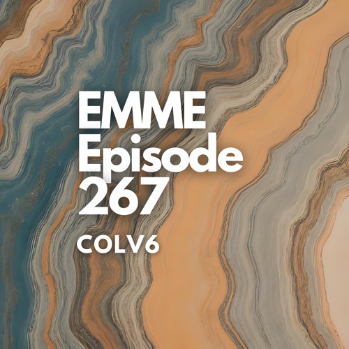 EMME Episode 267 - Playlist by COLV6