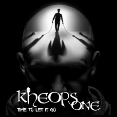 Kheops One Feat. Ailyn Mondragon - Time To Let It Go