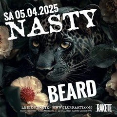 BEARD - NASTY, Die Rakete, 05.04.2025