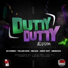 Dutty Dutty Riddim Mix (Melick, DJ Cheem, Taller Dan & MORE!)(Soca 2022)