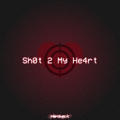 SH0T 2 MY HE4RT (Birthday Freebie)