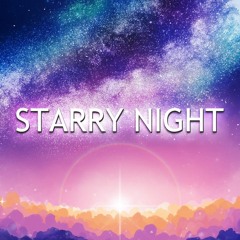 Starry Night(星夜) Melodic Dubstep Arrange l Feat. Hynaxis