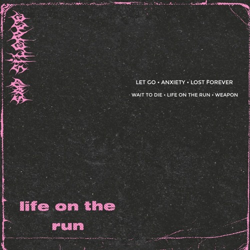 Life on the Run - EP