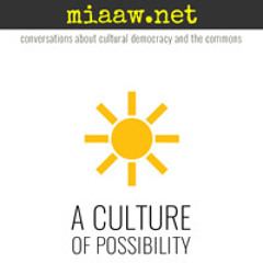 A Culture of Possibility Now