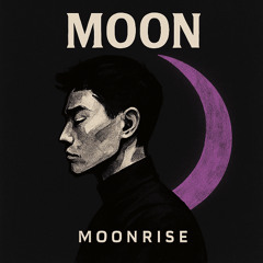 MOON (Super Slowed)