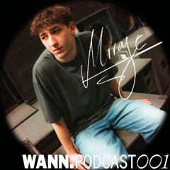 WANN.PODCAST #001 | Mirage