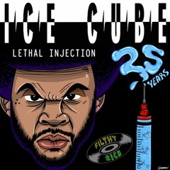Ice Cube - Lethal Injection Mixtape
