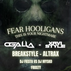 Fear Hooligans Set 04/05/24 | Frosty