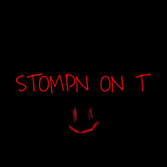 STOMPN ON T | (Official Audio)