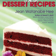 [Access] EBOOK 🗃️ Hawaii's Best Local Desserts by  Jean Hee PDF EBOOK EPUB KINDLE