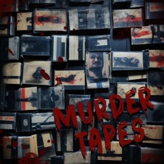 Murder Tapes
