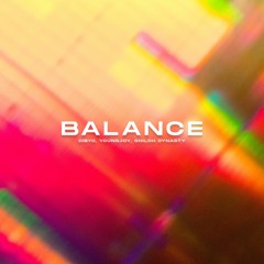 Balance Freestyle (feat. Shiloh Dynasty) [Prod. YoungJoy]