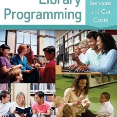 ⚡Audiobook🔥 Streamlined Library Programming: How to Improve Services and Cut Costs