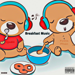 Breakfast Music Freestyle