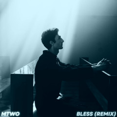 Bless (Remix)