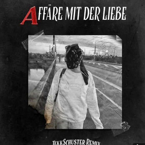 SKETCH  Affäre mit der Liebe (TekkSchuster Remix(