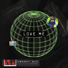 Love Me
