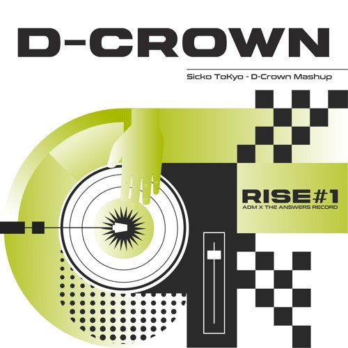 Sicko ToKyo - Dcrown Mashup