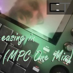 Easing In (MPC One Mix)