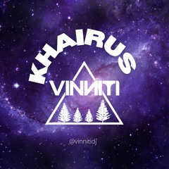 Vinniti-KHAIRUS DJset