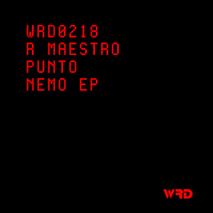 WRD0218 - R Maestro - Salida De Emergencia (Original Mix).