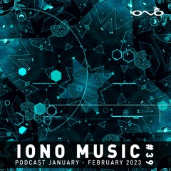 IONO MUSIC PODCAST #039 – January & February 2023 🐝🎶