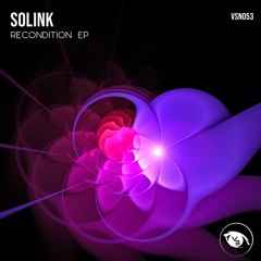 PREMIERE: Solink - Recondition (Original Mix) [Vision 3 Records]