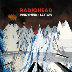 Radiohead - Everything In Its Right Place (Inner Mind, Settow Remix)
