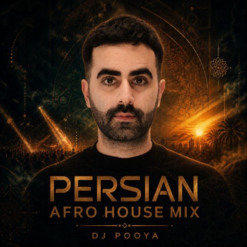 DJ Pooya: Persian Afro House Mix 2026 cover