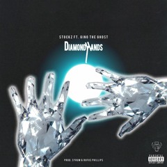 DIAMOND HANDS Ft. Gino The Ghost (Prod. By Syrum & Rufus Phillips)