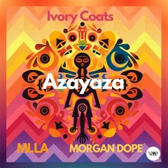 𝐏𝐑𝐄𝐌𝐈𝐄𝐑𝐄: Ivory Coats - Azayaza (MI.LA Remix)[Camel VIP Records]