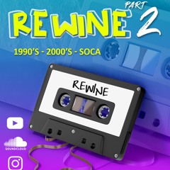 Rewine Part 2