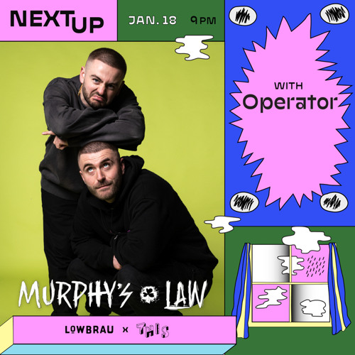 Murphy's Law Direct Support Set @ Lowbrau 1/18/25