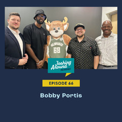 Bobby Portis - Joshing Around Milwaukee (Episode 66)