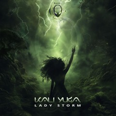 Kali Yuga BR - Lady Storm (Out now)