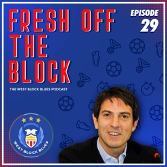 Fresh off the block - Episode 29 - Coach Marco: The View From Germany