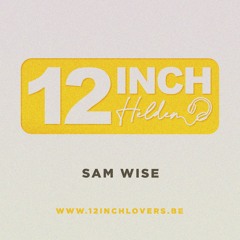 12 Inch Held - Sam Wise - June 2021