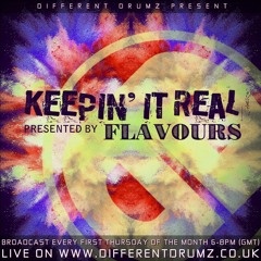 Keepin' It Real with Flavours Live on Different Drumz