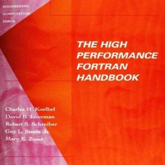 [GET] PDF EBOOK EPUB KINDLE The High Performance Fortran Handbook (Scientific and Eng