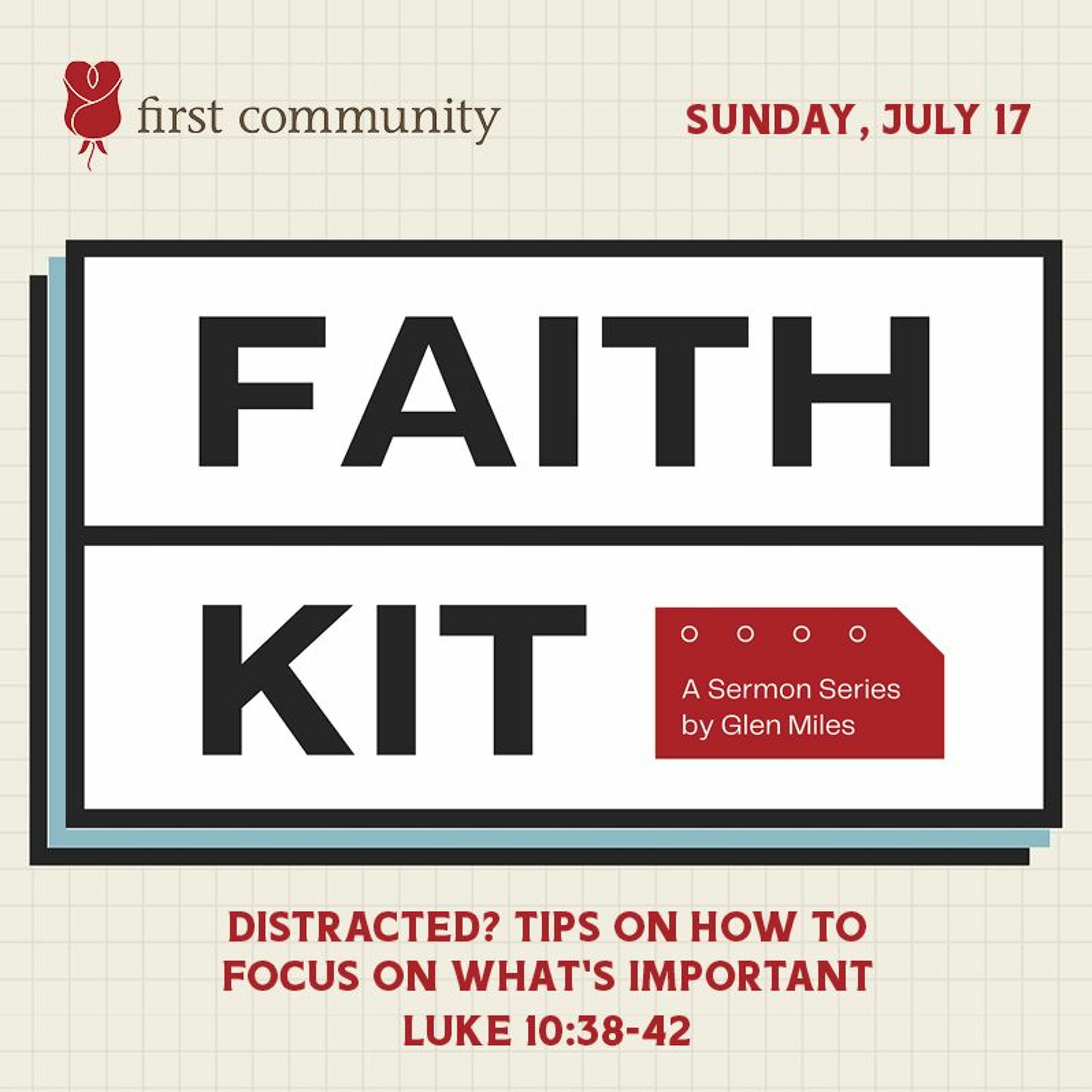 Faith Kit Sermon: Part 5 - Distracted? Tips on How to Focus on What's Important episode artwork