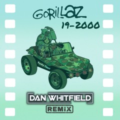 Gorillaz 19-2000 (Dan Whitfield Remix)
