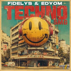 Fidelys & Edyom - Techno 5mg [ERROR 303]