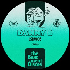 Premiere: Danny B - LSDWOS (Whatever Charles Remix) [theBasement Discos]