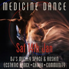 Live @ Medicine Dance - January 2023