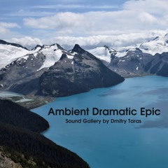 Ambient Dramatic Epic (Free Music Download)