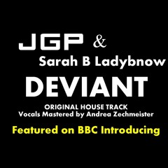 John G Paul & Sarah B Ladybnow - DEVIANT