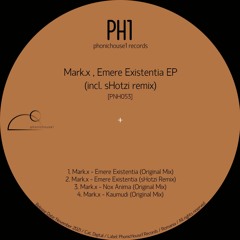 Mark.x - Emere Existentia [PNH053] (PREMIERE)