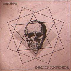 DEADLY PROTOCOL [OUT NOW]