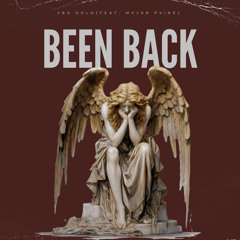 Been Back (feat. MVJOR PVINE)