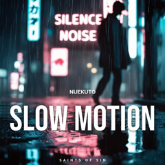 slow motion